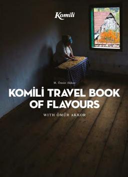 Komili Travel Book of Flavors