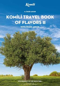 Komili Travel Book of Flavors – II
